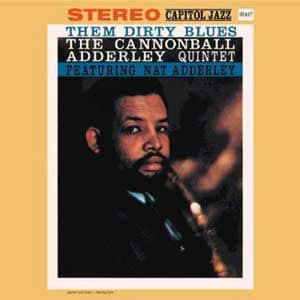 The Cannonball Adderley Quintet