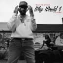 Why Would I (feat. G Herbo) [Extended] by Benny The Butcher