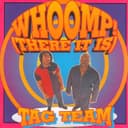Whoomp! There It Is (Radio Edit) by Tag Team